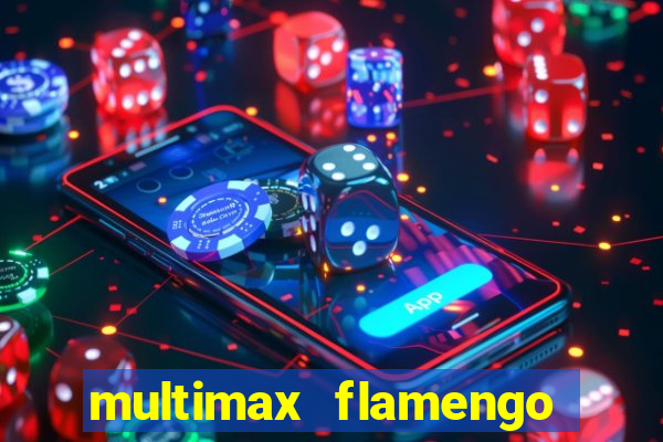 multimax flamengo ao vivo